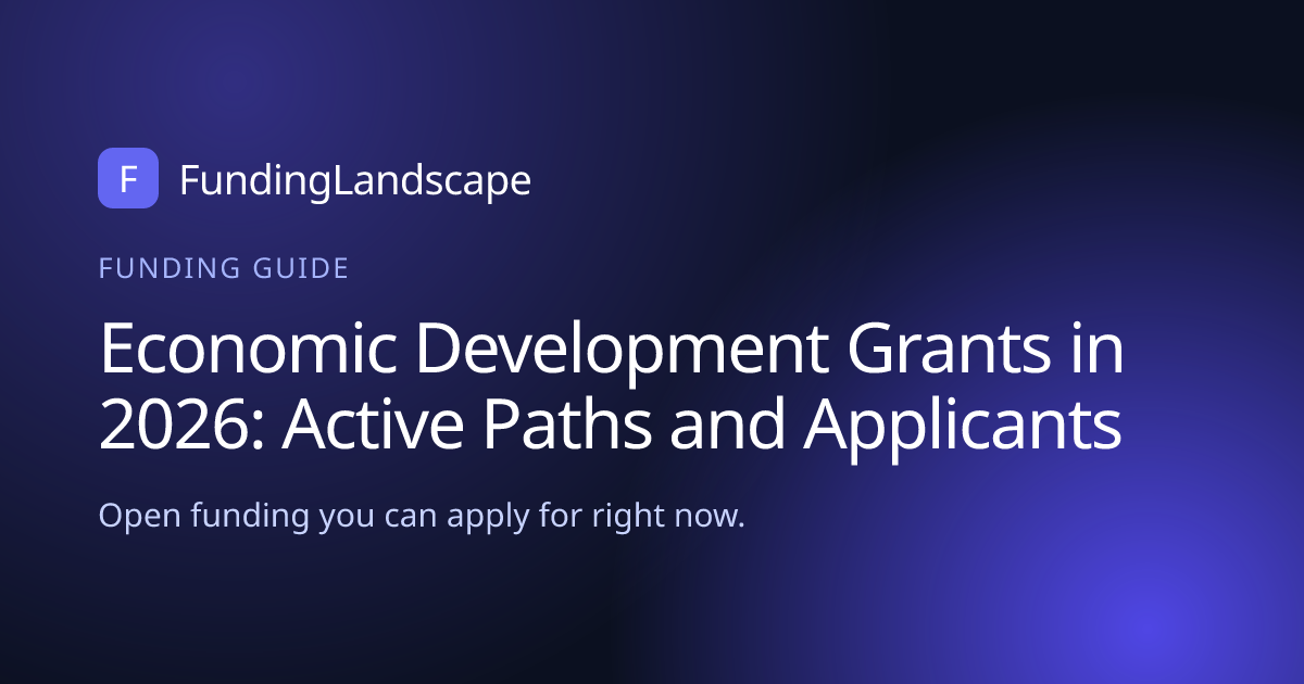 Economic Development Grants in 2026: Active Paths and Applicants ...