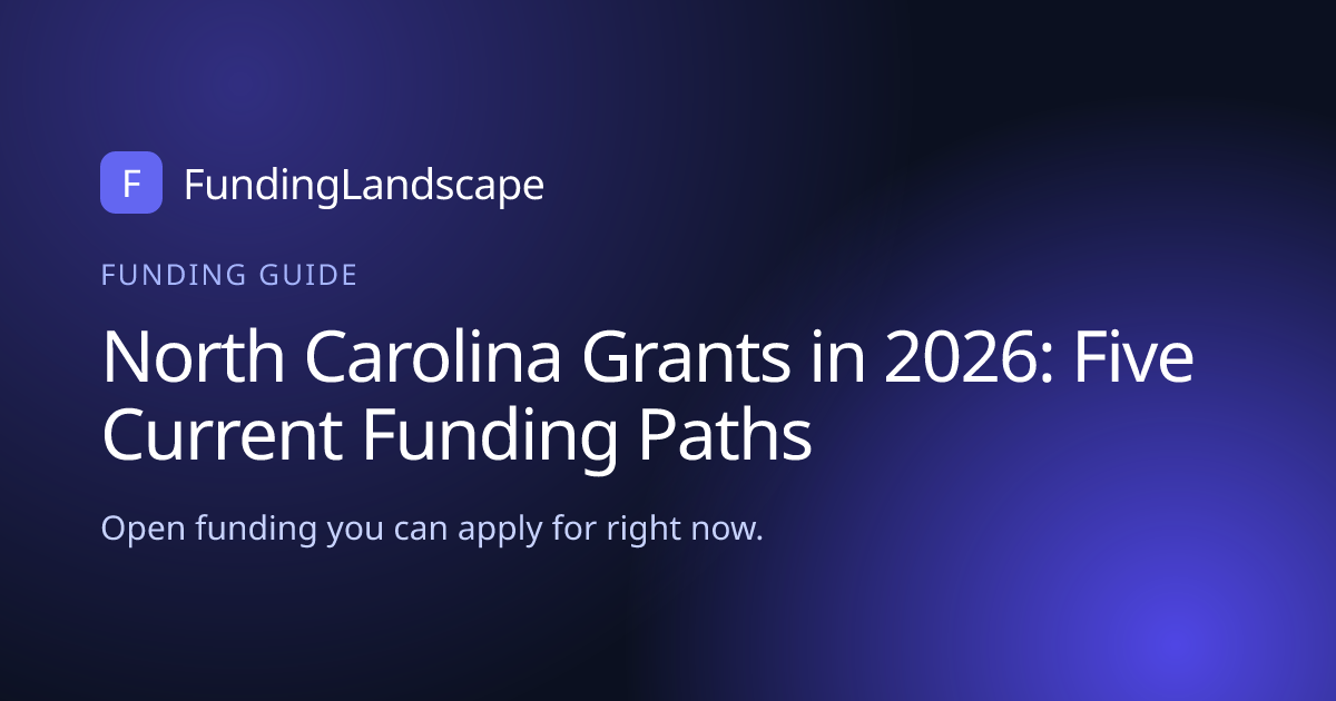 North Carolina Grants in 2026: Five Current Funding Paths | Funding ...