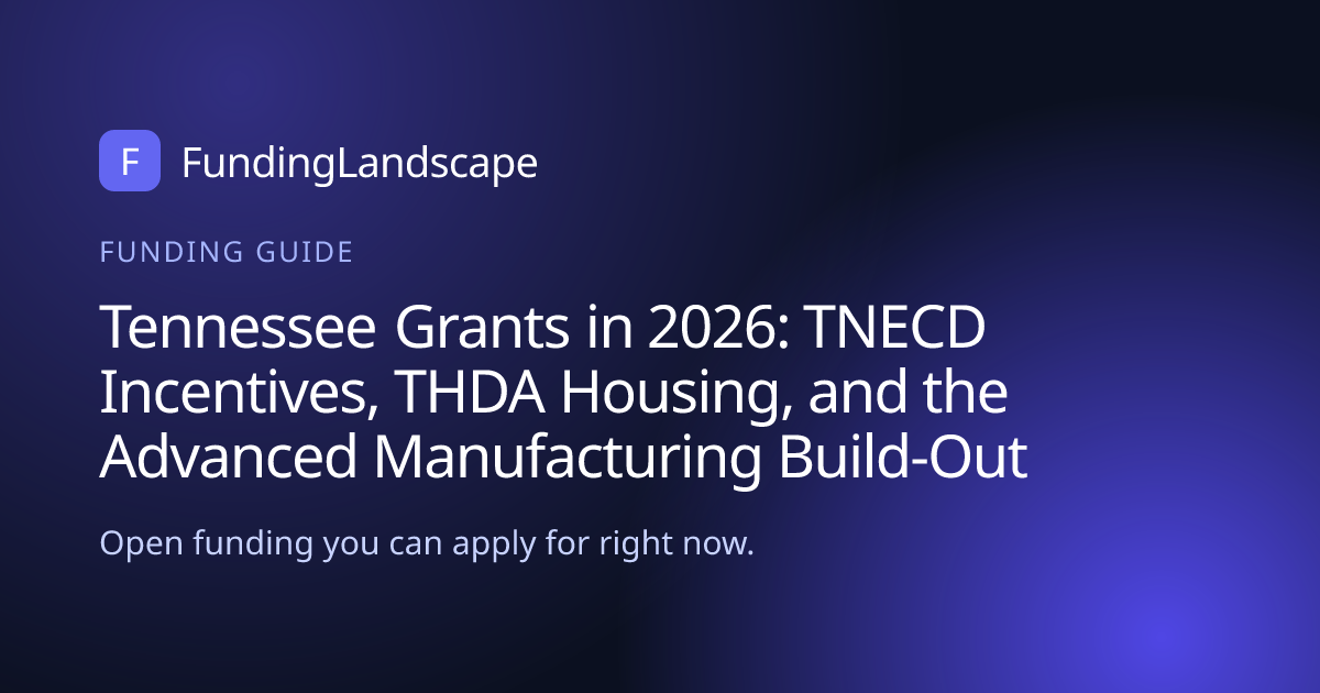Tennessee Grants in 2026: TNECD Incentives, THDA Housing, and the ...