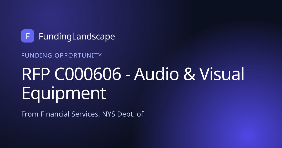 RFP C000606 - Audio & Visual Equipment - Open, closes Nov 24, 2026 ...