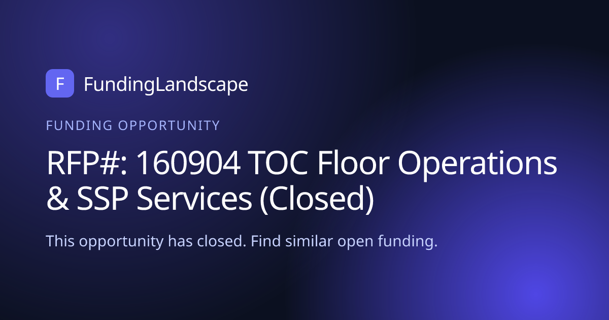 RFP#: 160904 TOC Floor Operations & SSP Services - Closed | Funding ...